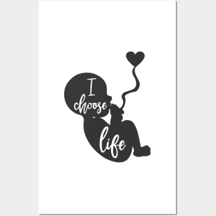 I Choose Life Posters and Art